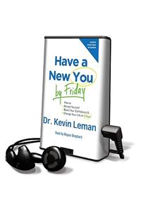 Have a New You by Friday