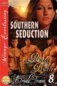 Southern Seduction [Bride Train 8] (Siren Publishing Menage Everlasting)