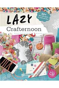 Lazy Crafternoon