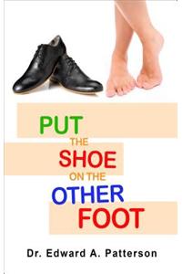 Put the Shoe on the Other Foot