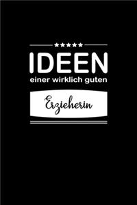 Ideen einer wirklich guten Erzieherin