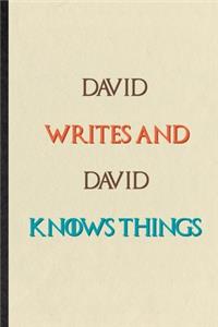 David Writes And David Knows Things