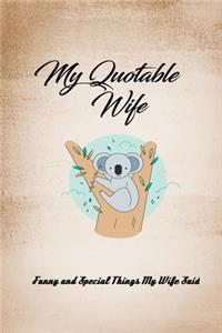 My Quotable Wife; Journal