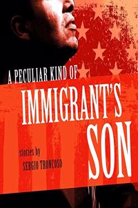 Peculiar Kind of Immigrant's Son Lib/E