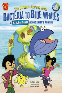 Strange Journey from Bacteria to Blue Whales: A Graphic Novel about Earth's Animals