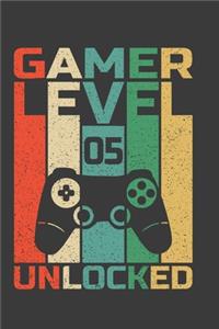 Gamer Level 05 Unlocked