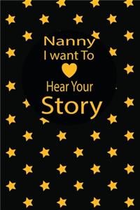 nanny I want to hear your story