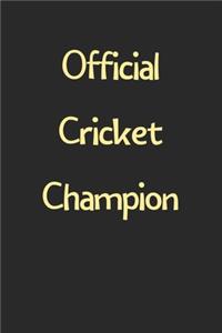 Official Cricket Champion