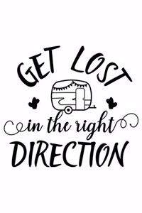 Get Lost In The Right Direction