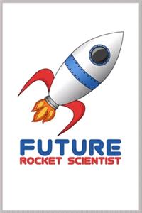 future rocket scientist