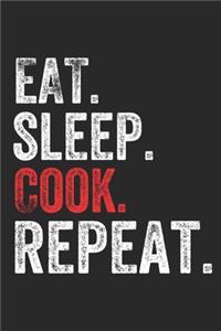 Eat Sleep Cook Repeat Sports Notebook Gift