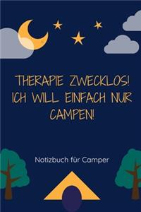 Therapie Zwecklos! Ich Will Einfach Nur Campen!