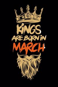 Kings Are Born In March