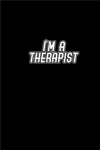 I'm a Therapist