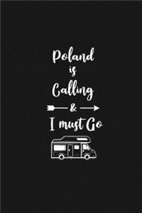 Poland is Calling and I Must Go