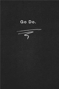 Go Do.