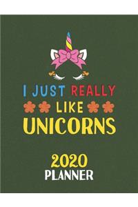 I Just Really Like Unicorns 2020 Planner