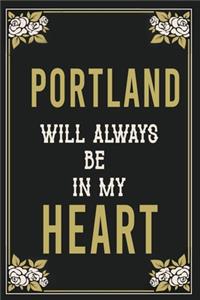 Portland Will Always Be In My Heart