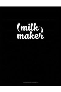 Milk Maker