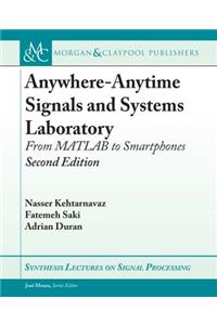 Anywhere-Anytime Signals and Systems Laboratory