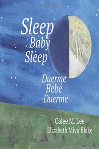 Duerme, bebe, duerme/ Sleep Baby Sleep