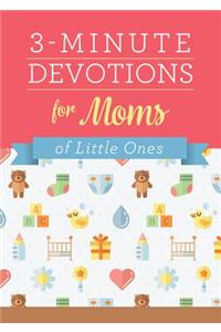 3-Minute Devotions for Moms of Little Ones