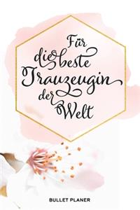 Für die beste Trauzeugin der Welt