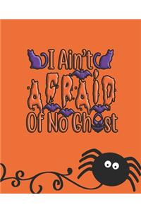 I Ain't Afraid of No Ghost