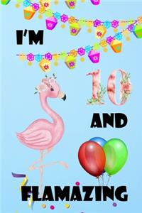 I'm 10 And Flamazing