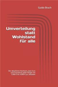 Umverteilung statt Wohlstand für alle