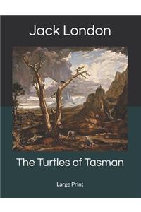 The Turtles of Tasman