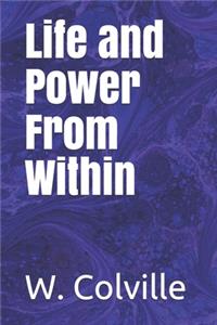 Life and Power From Within