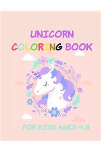 Unicorn Coloring Book for Kids Ages 4-8: Unicorn Gifts for Girls Cute Easy and Relaxing Birthday Coloring Book