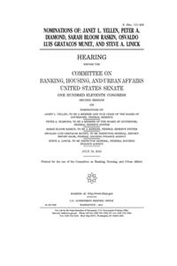 Nominations of Janet L. Yellen, Peter A. Diamond, Sarah Bloom Raskin, Osvaldo Luis Gratacos Munet, and Steve A. Linick
