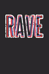 Rave