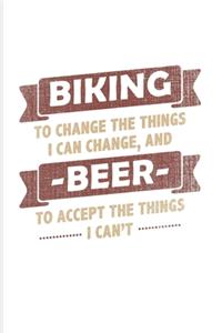 Biking to Change The Things I Can...