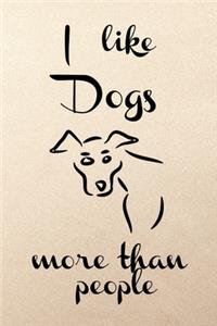 I like dogs more than people