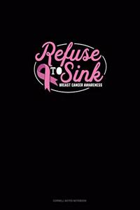 Refuse To Sink Breast Cancer Awareness