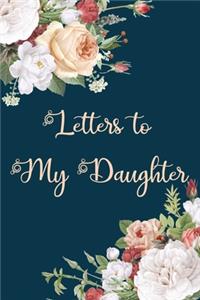 Letters to My Daughter