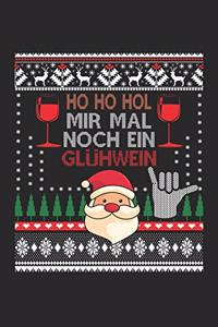 Ho Ho Hol Mir Mal Noch Ein Glühwein