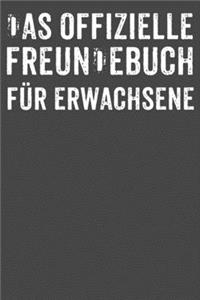 Das offizielle Freundebuch für Erwachsene
