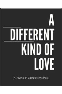 A Different Kind of Love