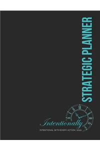 Intentionally Intentional with Every Action 2020