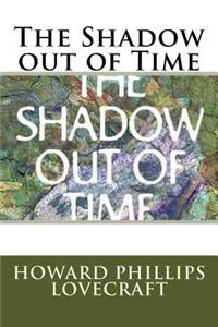 The Shadow out of Time