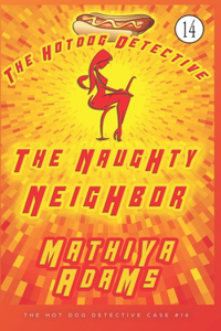 Naughty Neighbor
