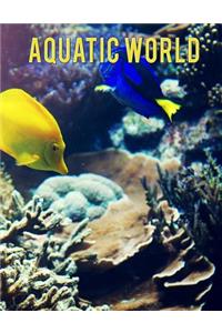 Aquatic World