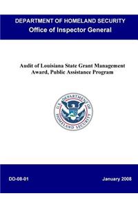 Audit of Louisiana State Grant Management Award, Public Assistance Program