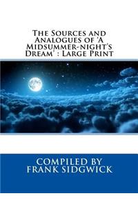 The Sources and Analogues of 'A Midsummer-night's Dream'
