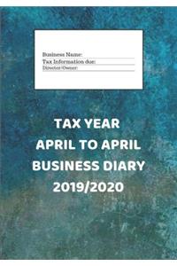 Tax Year April to April Business Diary 2019/2020: A Diary for Business and Self-Employed with Receipts Log included