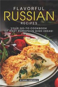 Flavorful Russian Recipes